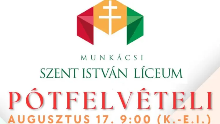 A Munkácsi Szent István Líceum pótfelvételt hirdet a 8., 9. és 10. osztályba.