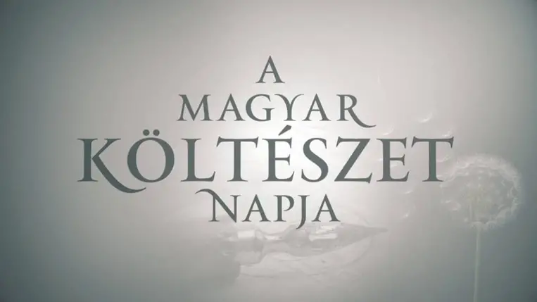 A magyar költészet napja.Kiemelt kép forrása: MTVA