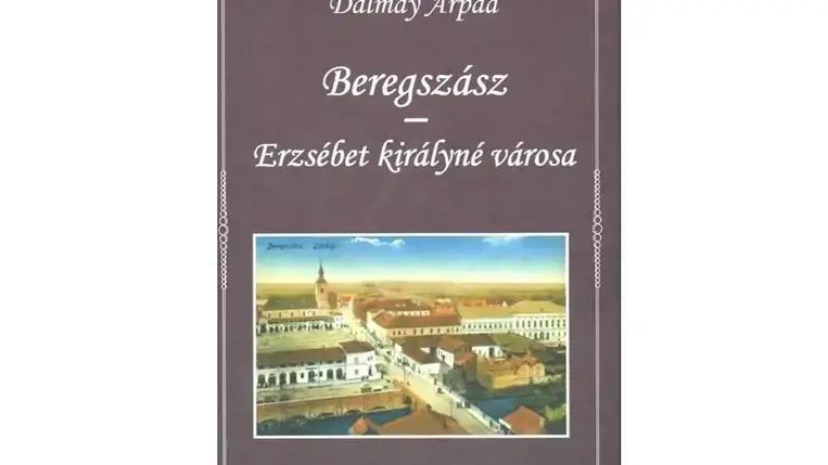 A lokálpatrióták városa - Alapmű Beregszászról