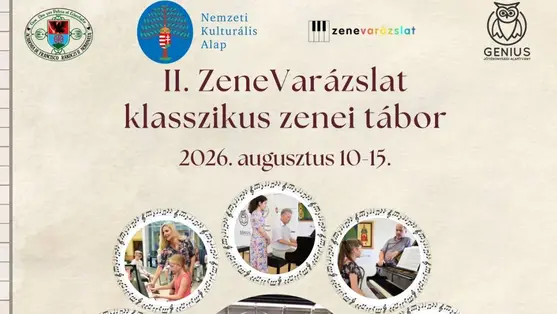 Felhívás – II. ZeneVarázslat klasszikus zenei tábor