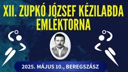 Felhívás - XII. Zupkó József Kézilabda Emléktorna